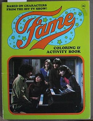 FAME Coloring & Activity Book. (Based on the TV Show; # 403-3 );