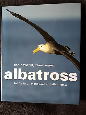 Albatross : their world, their way