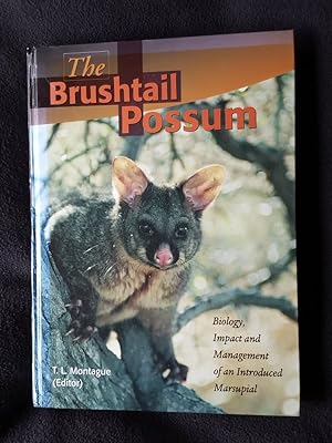 The Brushtail Possum. Biology, Impact and Management of an Introduced Marsupial