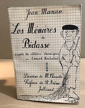 Les mémoires de Bidasse d'aprés les célèbres chroniques du canard enchiané / dessin de M. Claude