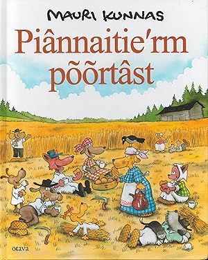 Piânnaitie'rm põõrtâst = Koiramäen talossa - Skolt Sami Edition
