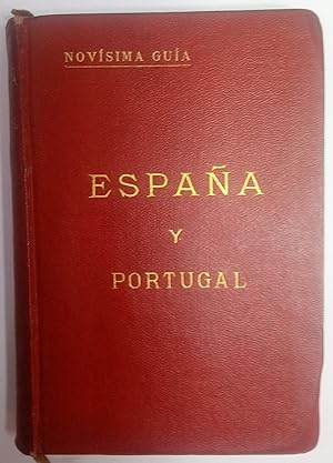 NOVISIMA Guia ESPAÃA Y PORTUGAL Manual del viajero y del turista