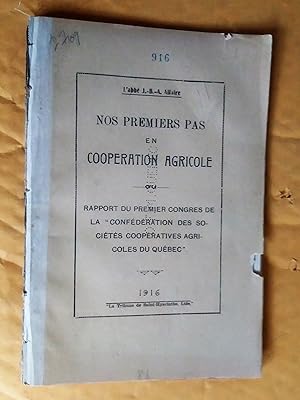 Nos premiers pas en coopération agricole, ou, Rapport du premier congrès de la "Confédération des...