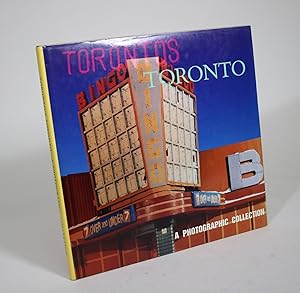 Toronto's Toronto: A Photographic Collection