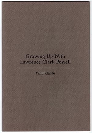 Growing Up With Lawrence Clark Powell