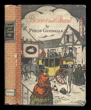 Bonnet and Shawl by Philip Guedalla. Biographies of Famous Victorian Wives : Jane Carlyle, Cather...