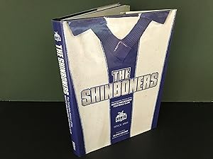The Shinboners: The Complete History of the North Melbourne Football Club - Since 1869