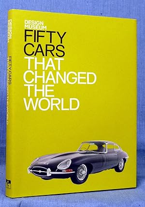 Fifty Cars That Changed the World