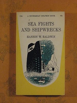 Sea Fights and Shipwrecks