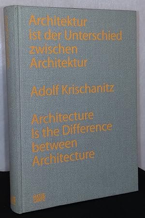 Architecture is the Difference Between Architecture