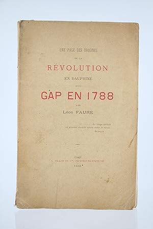Une Page des Origines de la Révolution en Dauphiné, Gap en 1788