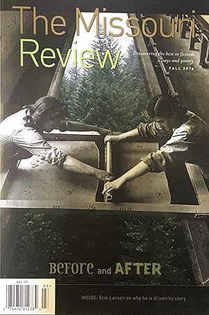 The Missouri Review [Before and After] Fall Vol. 39 No. 3