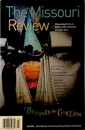 The Missouri Review [Behind the Curtain] Winter Vol. 38 No. 4