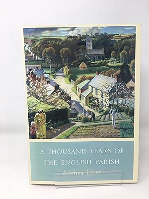 A Thousand Years of the English Parish: Medieval Patterns and Modern Interpretations