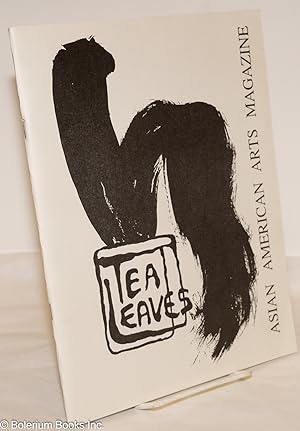 Tea Leaves: An Asian American Arts Magazine