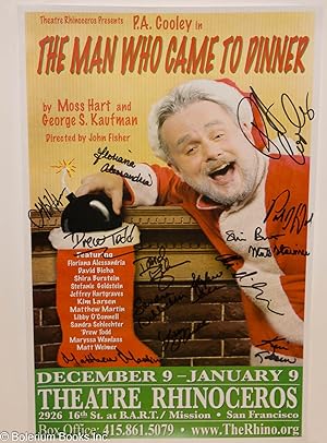 Theatre Rhinoceros presents P.A. Colley in The Man Who Came to Dinner [poster] [signed]