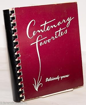 Centenary Favorites: Deliciously Yours