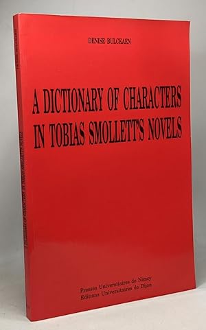 A dictionary of characters in Tobias Smollet's novels