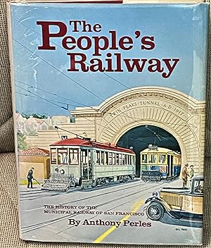The People's Railway, The History of the Municipal Railway of San Francisco