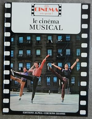 Encyclopédie Alpha du cinéma. Volume 7. Le cinéma musical.