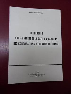 Recherches sur la genèse et la date d'apparition des corporations médiévales en France