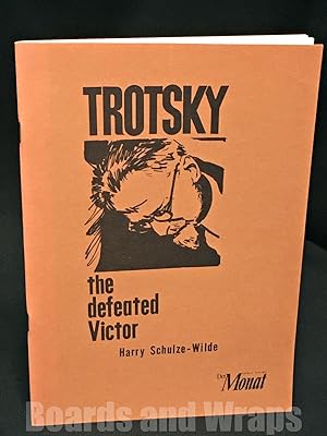 Trotsky The Defeated Victor