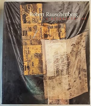 Robert Rauschenberg - a restrospective