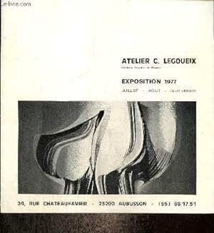 Expositions 1977 : juillet, août, septembre - Atelier C. Legoueix