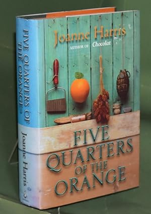 Five Quarters Of The Orange. First Printing. Signed by the Author