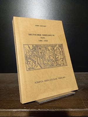Deutscher Bibeldruck von 1466-1522. Studien zur Sprache, Illustration und Buchgestaltung. Inaugur...