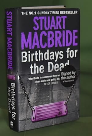 Birthdays for the Dead. First Printing. Signed by the Author