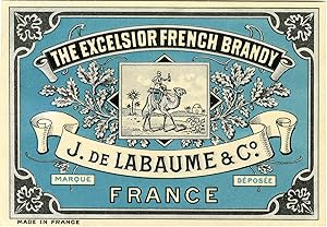 "THE EXCELCIOR FRENCH BRANDY J. DE LABAUME" Etiquette-chromo originale (entre 1880 et 1900)