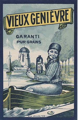 "VIEUX GENIÈVRE GARANTI PUR GRAINS" Etiquette-chromo originale (début 1900)