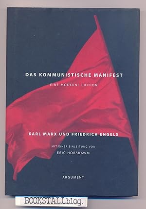 Das Kommunistische Manifest : Eine moderne Edition