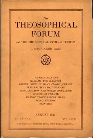 THEOSOPHICAL FORUM AND THE THEOSOPHICAL PATH AND LUCIFER: VOL. XI, NO. 2; AUGUST, 1937