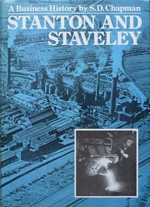 Stanton and Staveley : A Business History