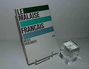 Le malaise français. Paris. Seuil. 1970.