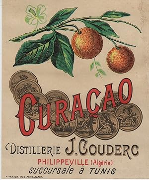 "CURAÇAO J. COUDERC Philippeville (Algérie) et Tunis" Etiquette-chromo originale (entre 1890 et 1...