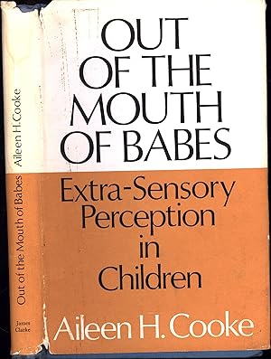Out of the Mouths of Babes / Extra-Sensory Perception in Children