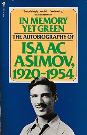 2 VolumesThe Autobiography of Isaac Asimov, In Memory Yet Green : 1920-1954 / In Joy Still Felt: ...