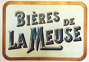 "BIÈRES de LA MEUSE" Affiche d'intérieur originale entoilée / Litho - Tableaux-Annonces E. ROUSSE...