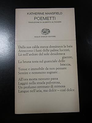Mansfield Katherine. Poemetti. Einaudi 1980.