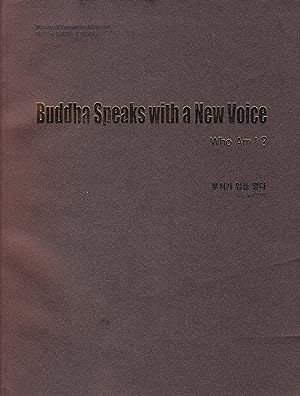 Buddha Speaks with a New Voice. Who Am I?