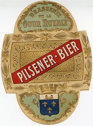 "PILSENER-BIER (BRASSERIE de la COUR ROYALE)" Etiquette-chromo originale (entre 1890 et 1900)
