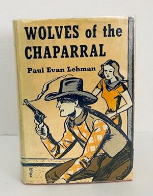 Wolves of the Chaparral