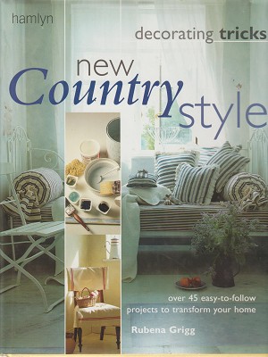 New Country Style: Decorating Tricks