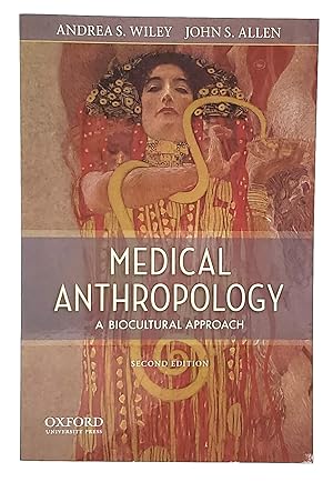 Medical Anthropology: A Biocultural Approach (Second Edition)