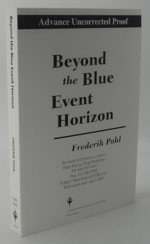 BEYOND THE BLUE EVENT HORIZON [Advance Uncorrected Proof, SIGNED BOOKPLATE]