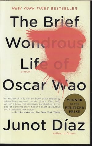 THE BRIEF WONDROUS LIFE OF OSCAR WAO; A Novel