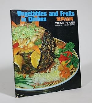Vegetables and Fruits in Dishes